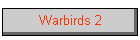 Warbirds 2